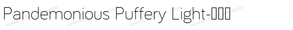 Pandemonious Puffery Light字体转换